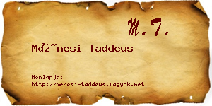 Ménesi Taddeus névjegykártya